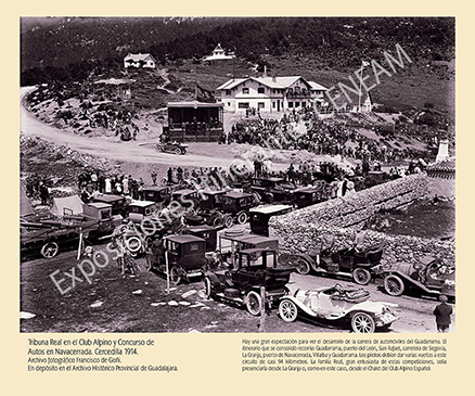 Tribuna Real en el Club Alpino y Concurso de
Autos en Navacerrada. Cercedilla 1914.
Archivo fotográfico Francisco de Goñi.
En depósito en el Archivo Histórico Provincial de Guadalajara.