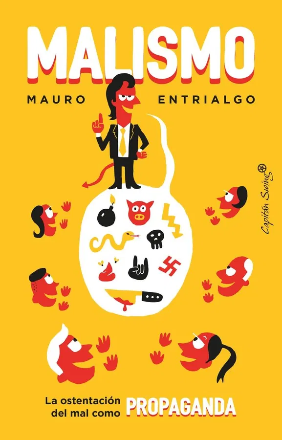 Malismo: La ostentación del mal como propaganda