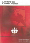 Carátula del vídeo El hombre que plantaba árboles