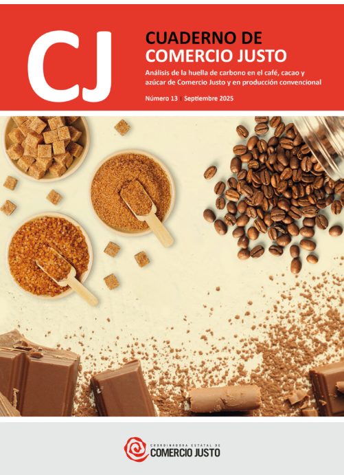 Cuaderno de Comercio Justo. Análisis de la huella de carbono en el café, cacao y azúcar de Comercio Justo y en producción convencional